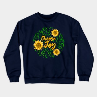 Choose Joy 2 Crewneck Sweatshirt